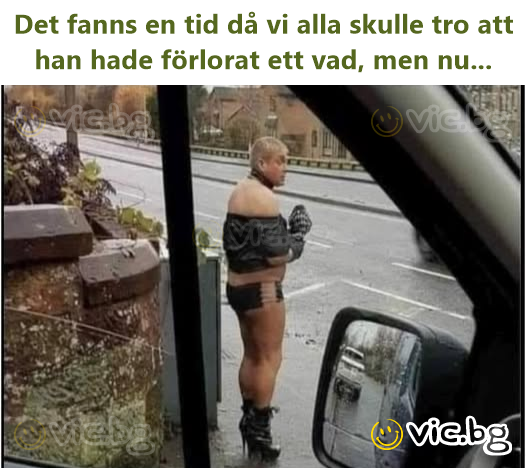 Det fanns en tid då vi alla skulle tro att han hade förlorat ett vad, men nu...