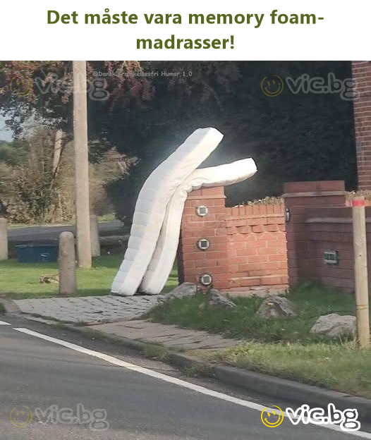 Det måste vara memory foam-madrasser!