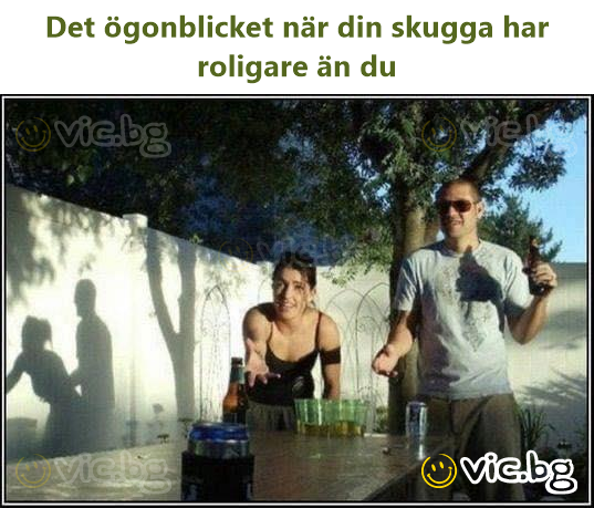 Det ögonblicket när din skugga har roligare än du