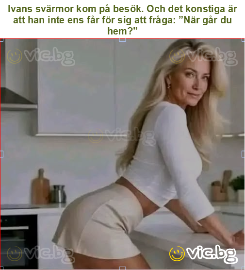 Ivans svärmor kom på besök. Och det konstiga är att han inte ens får för sig att fråga: ”När går du hem?”