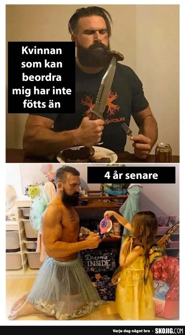 Kvinnan som kan beordra mig har inte fötts än. 4 ảr senare