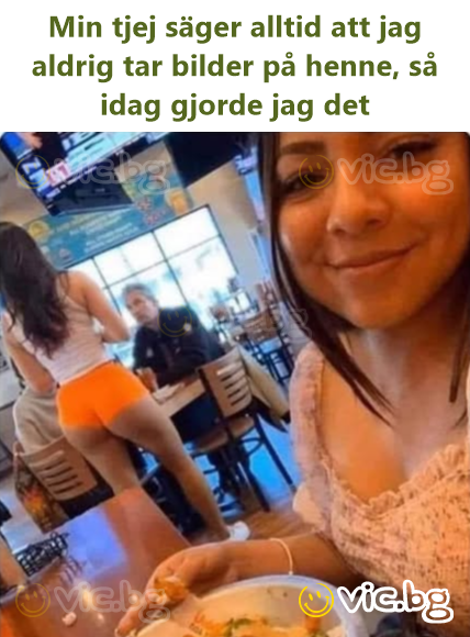 Min tjej säger alltid att jag aldrig tar bilder på henne, så idag gjorde jag det