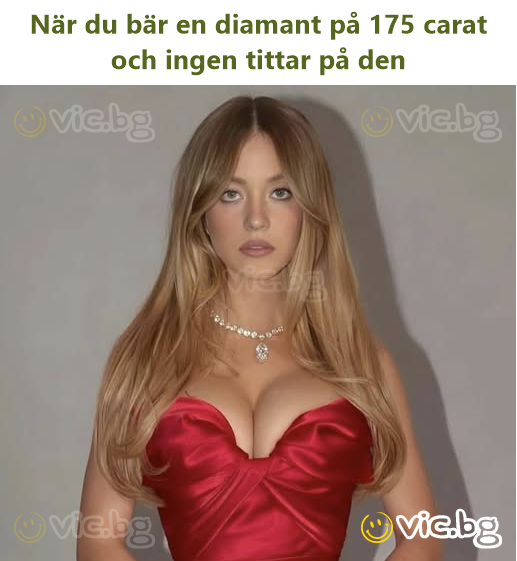 När du bär en diamant på 175 carat och ingen tittar på den