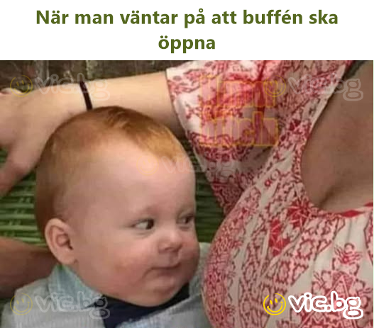 När man väntar på att buffén ska öppna