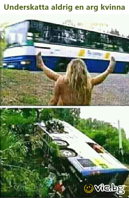 Underskatta aldrig en arg kvinna