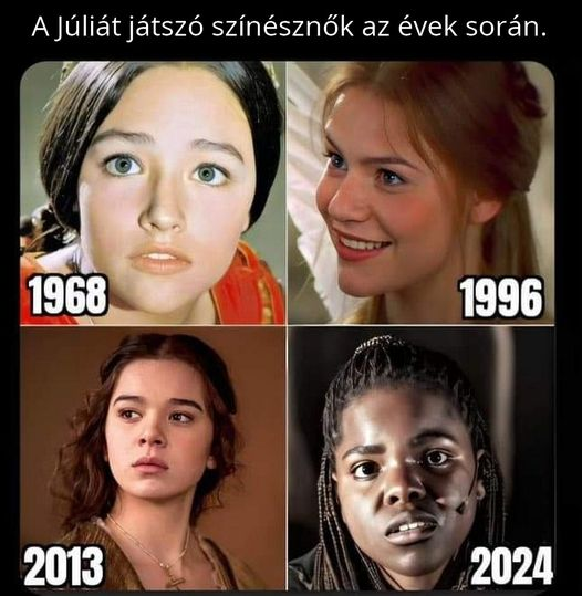 A Júliát játszó szinésznok az évek során.