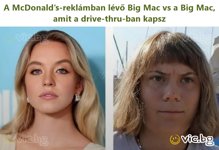 A McDonald’s-reklámban lévő Big Mac vs a Big Mac, amit a drive-thru-ban kapsz