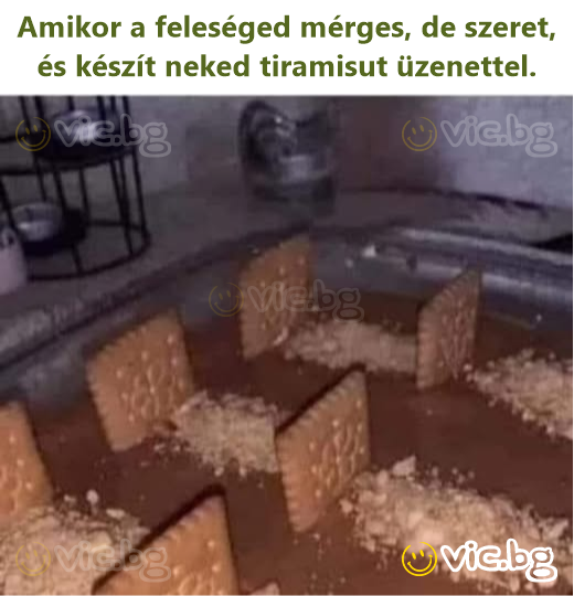 Amikor a feleséged mérges, de szeret, és készít neked tiramisut üzenettel.