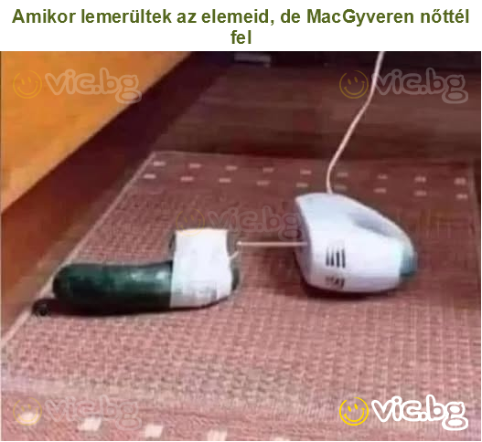 Amikor lemerültek az elemeid, de MacGyveren nőttél fel