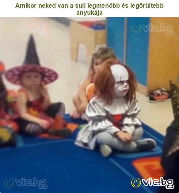 Amikor neked van a suli legmenőbb és legőrültebb anyukája