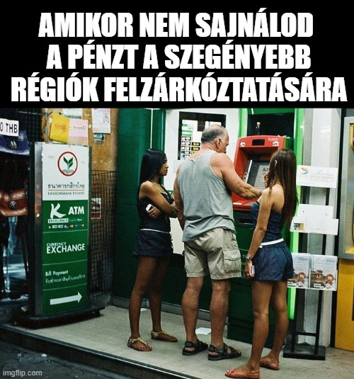 Amikor nem sajnálod a pénzt a szegényebb régiók felzárkóztatására