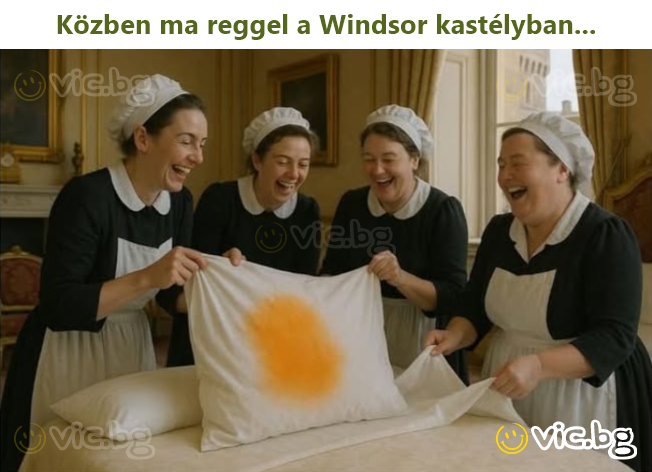 Közben ma reggel a Windsor kastélyban...