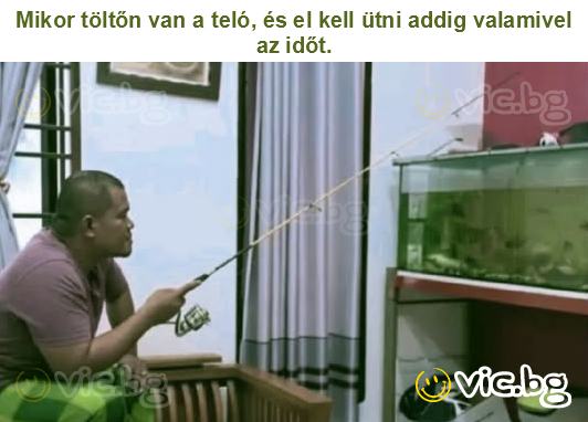 Mikor töltőn van a teló, és el kell ütni addig valamivel az időt.