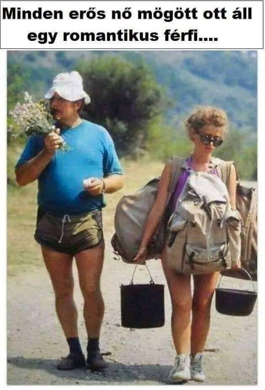 Minden eros no mögött ott áll egy romantikus férfi....