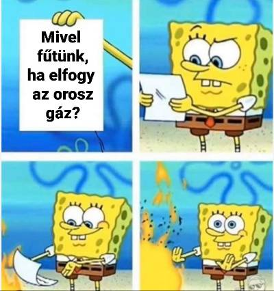 Mivel fűtünk,	ha elfogy az orosz gáz?