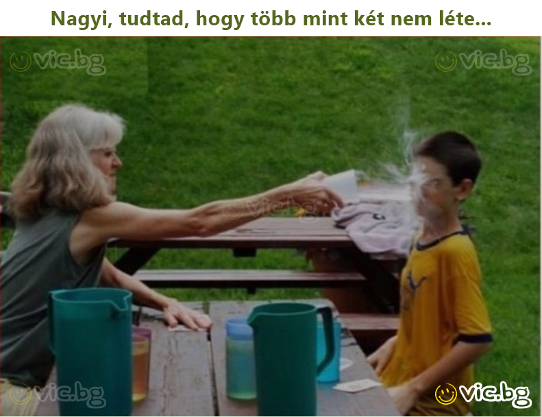 Nagyi, tudtad, hogy több mint két nem léte...