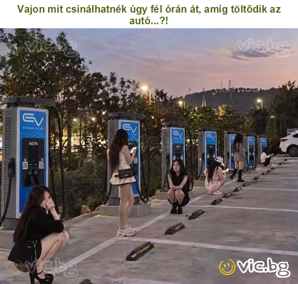 Vajon mit csinálhatnék úgy fél órán át, amíg töltődik az autó...?!