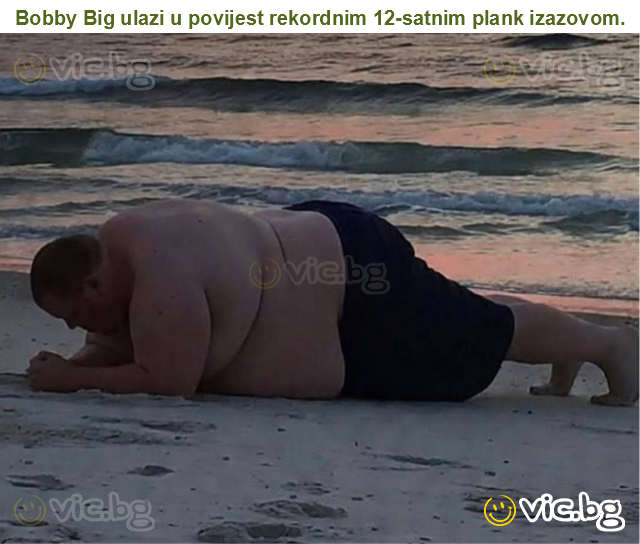 Bobby Big ulazi u povijest rekordnim 12-satnim plank izazovom.