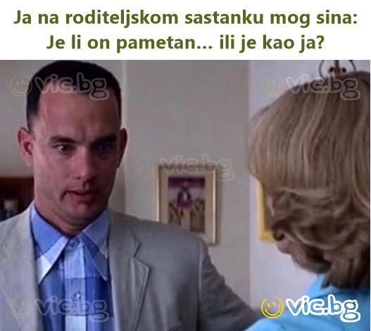 Ja na roditeljskom sastanku mog sina: Je li on pametan… ili je kao ja?