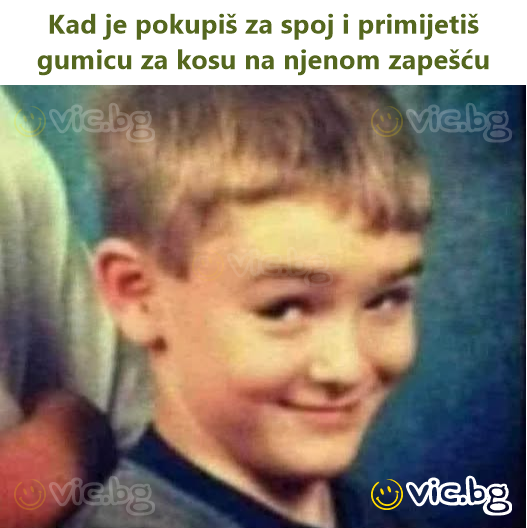 Kad je pokupiš za spoj i primijetiš gumicu za kosu na njenom zapešću