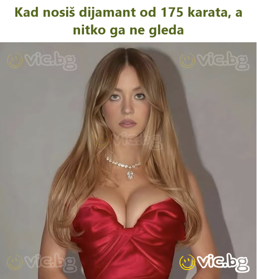 Kad nosiš dijamant od 175 karata, a nitko ga ne gleda