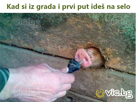 Kad si iz grada i prvi put ideš na selo