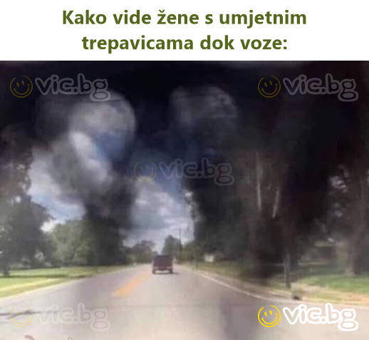 Kako vide žene s umjetnim trepavicama dok voze: