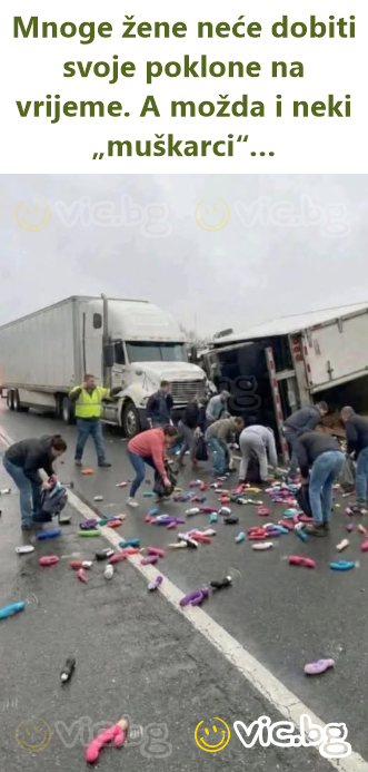 Mnoge žene neće dobiti svoje poklone na vrijeme. A možda i neki „muškarci“…