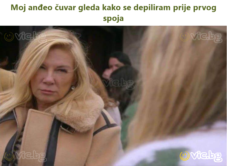 Moj anđeo čuvar gleda kako se depiliram prije prvog spoja