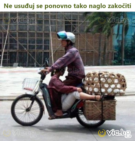 Ne usuđuj se ponovno tako naglo zakočiti