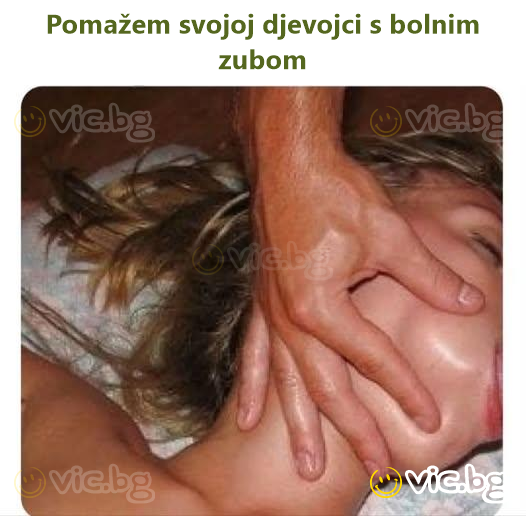 Pomažem svojoj djevojci s bolnim zubom