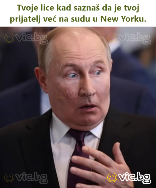 Tvoje lice kad saznaš da je tvoj prijatelj već na sudu u New Yorku.