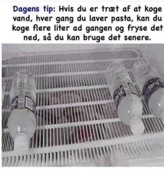 Dagens tip: Hvis du er træt af at koge vand, hver gang du laver pasta, kan du koge flere liter ad gangen og fryse det ned, så du kan bruge det senere. 