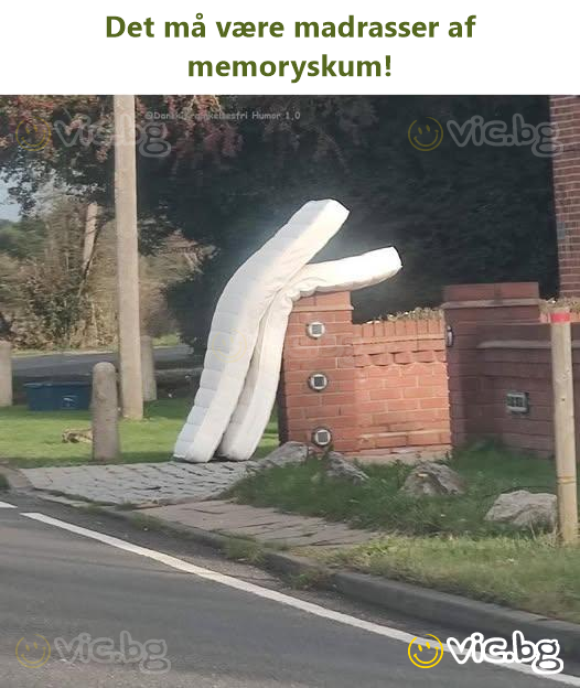 Det må være madrasser af memoryskum!
