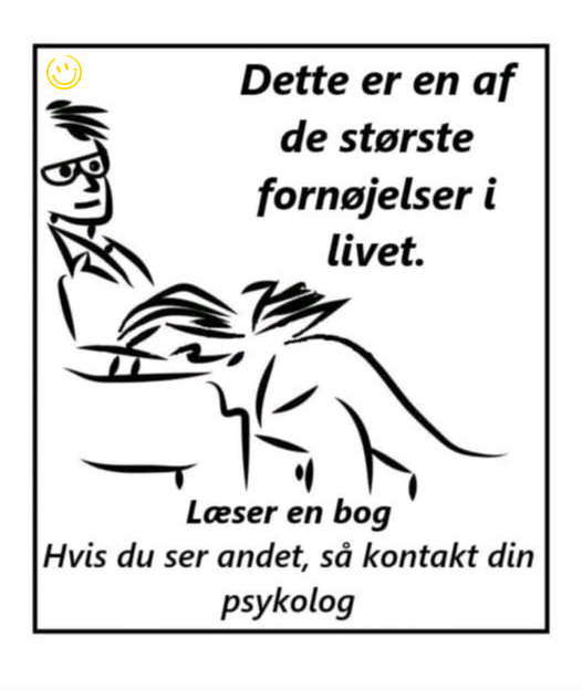 Dette er en af de storste fornojelser i livet. Lœser en bog Hvis du ser andet, sà kontakt din psykolog
