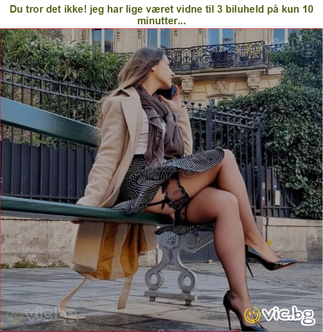 Du tror det ikke! jeg har lige været vidne til 3 biluheld på kun 10 minutter...