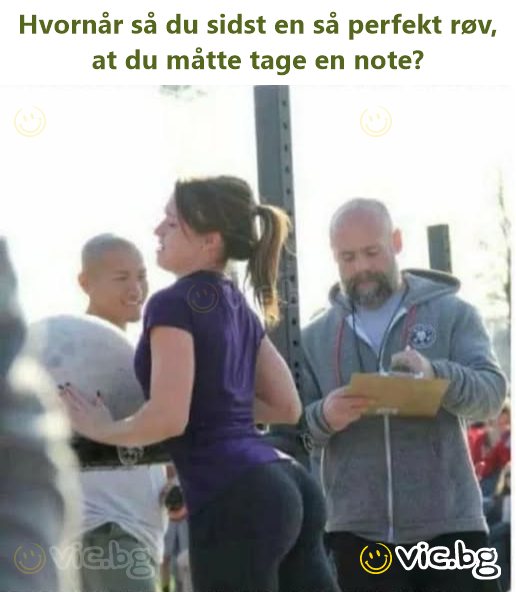 Hvornår så du sidst en så perfekt røv, at du måtte tage en note?