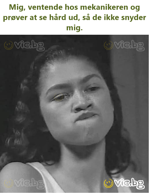 Mig, ventende hos mekanikeren og prøver at se hård ud, så de ikke snyder mig.