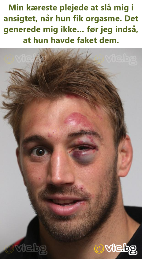 Min kæreste plejede at slå mig i ansigtet, når hun fik orgasme. Det generede mig ikke… før jeg indså, at hun havde faket dem.