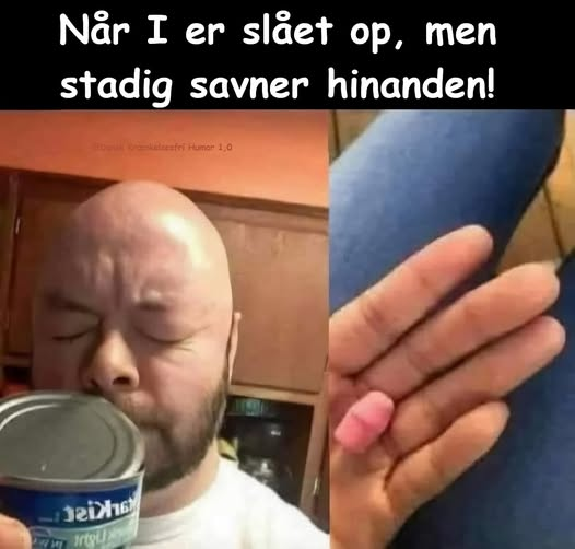 När I er släet op, men stadig savner hinanden!