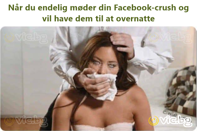 Når du endelig møder din Facebook-crush og vil have dem til at overnatte