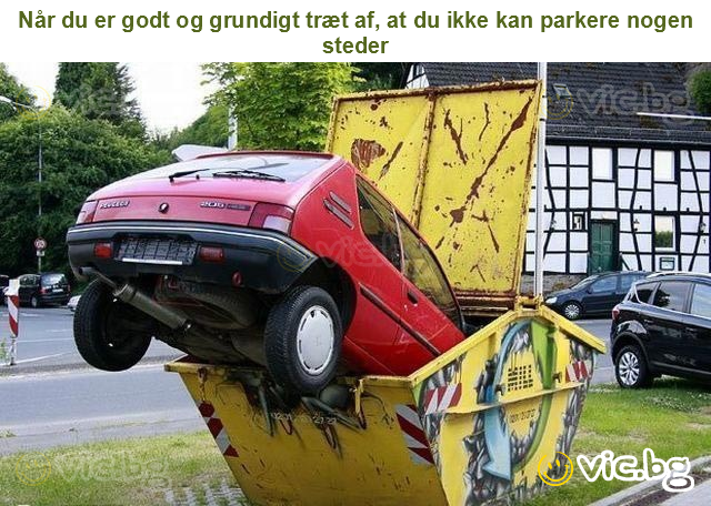 Når du er godt og grundigt træt af, at du ikke kan parkere nogen steder