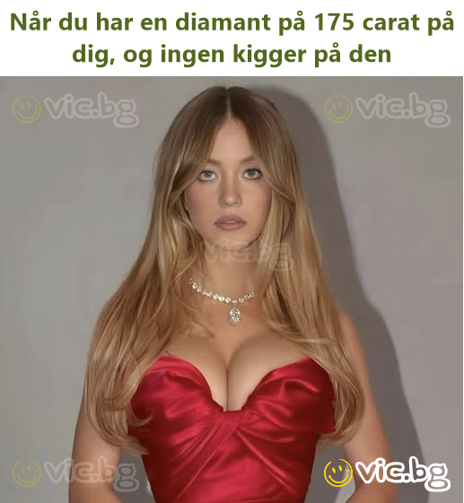 Når du har en diamant på 175 carat på dig, og ingen kigger på den