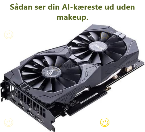 Sådan ser din AI-kæreste ud uden makeup.