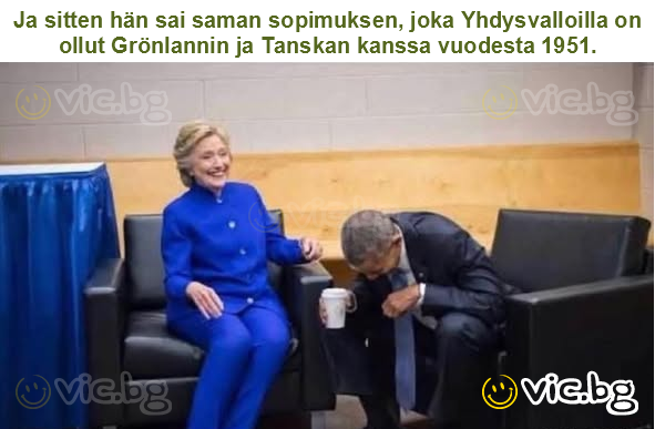 Ja sitten hän sai saman sopimuksen, joka Yhdysvalloilla on ollut Grönlannin ja Tanskan kanssa vuodesta 1951.