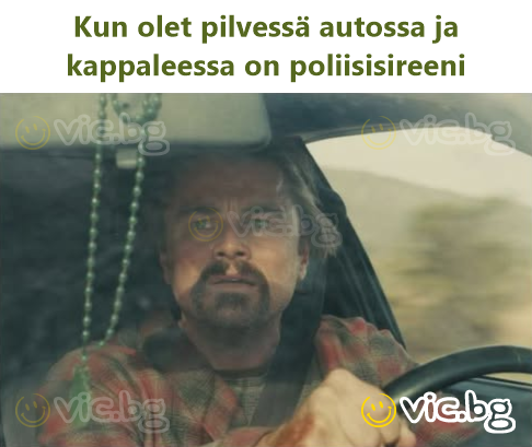 Kun olet pilvessä autossa ja kappaleessa on poliisisireeni