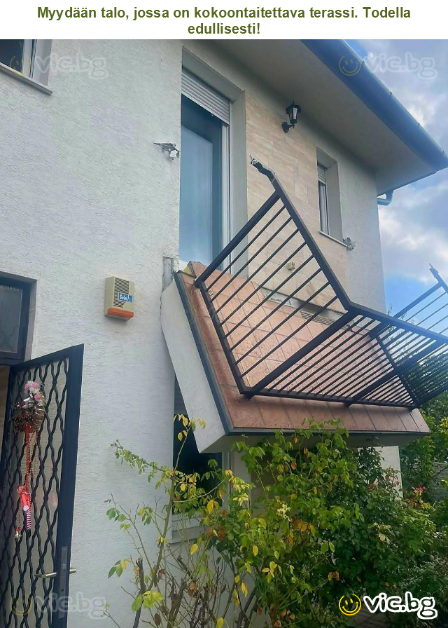 Myydään talo, jossa on kokoontaitettava terassi. Todella edullisesti!
