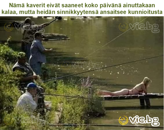 Nämä kaverit eivät saaneet koko päivänä ainuttakaan kalaa, mutta heidän sinnikkyytensä ansaitsee kunnioitusta