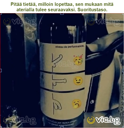 Pitää tietää, milloin lopettaa, sen mukaan mitä aterialla tulee seuraavaksi. Suoritustaso.