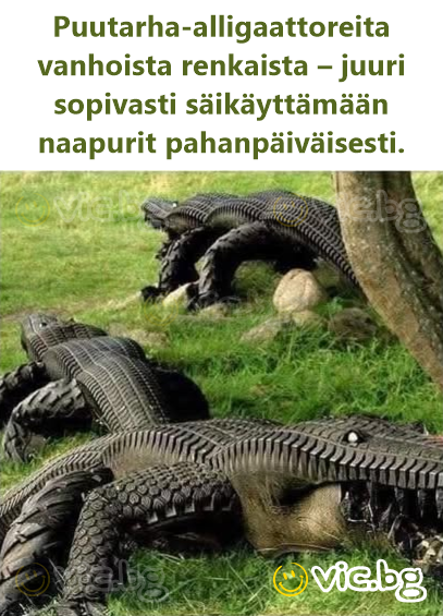 Puutarha-alligaattoreita vanhoista renkaista – juuri sopivasti säikäyttämään naapurit pahanpäiväisesti.